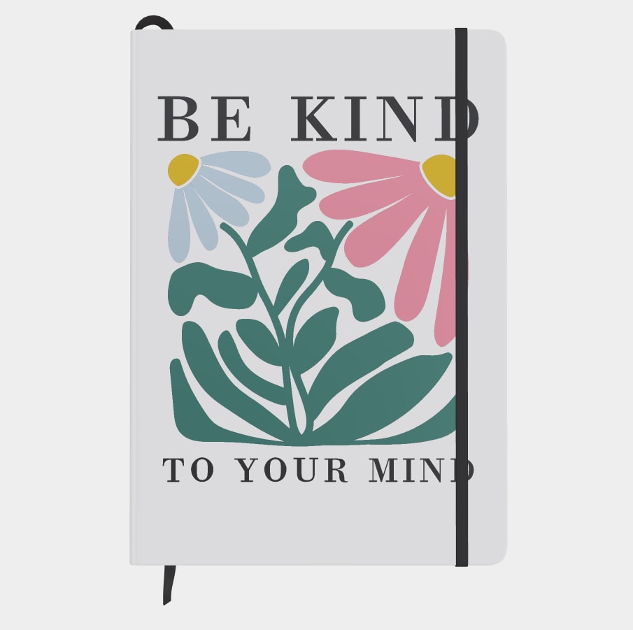 Be Kind To Your Mind floral notebook
